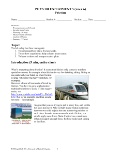 PHYS 100 EXPERIMENT 5 (week 6) Friction Topic: Introduction (5