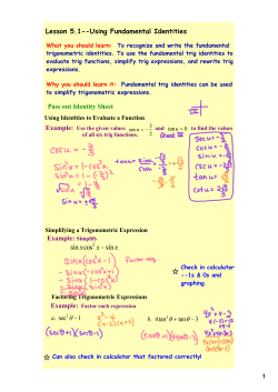 Lesson 5.1--Using Fundamental Identities Pass out Identity Sheet