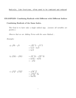 Radicals, like fractions, often need to be combined and reduced
