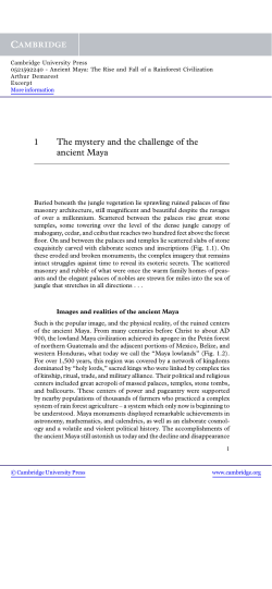 1 The mystery and the challenge of the ancient Maya