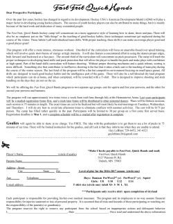 ​Fast Feet Quick Hands Dear Prospective Participant, Over the past