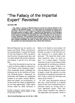 "The Fallacy of the Impartial Expert" Revisited