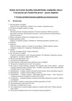 St&aacute;tn&iacute; z&aacute;věrečn&aacute; zkou&scaron;ka bakal&aacute;řsk&eacute;ho studijn&iacute;ho oboru Ciz&iacute; jazyka