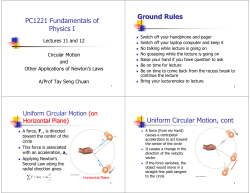 PC1221 Fundamentals of Physics I Ground Rules Uniform Circular