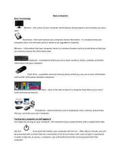 Basic Computers Basic Terminology Monitor &ndash; the screen of your