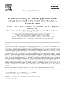 Structural uncertainty in stochastic population models: delayed