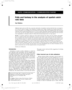 Folly and fantasy in the analysis of spatial catch rate data