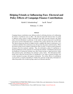 Helping Friends or Influencing Foes: Electoral