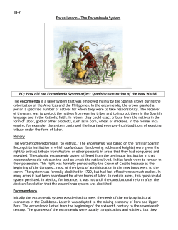 1B-7 Focus Lesson - The Encomienda System EQ: How did the