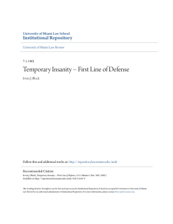 Temporary Insanity -- First Line of Defense