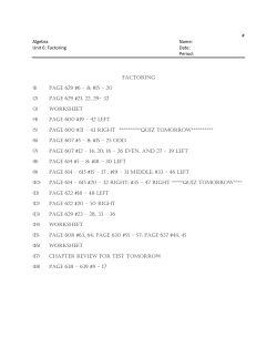 # Algebra Name: Unit 6: Factoring Date: Period: Factoring (1) Page