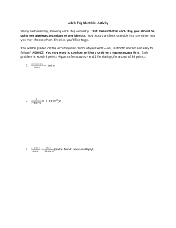 Lab 7: Trig Identities Activity Verify each identity, showing each step