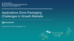 Applications Drive Packaging Challenges in Growth