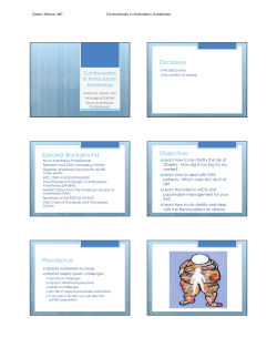 Controversies in Ambulatory Anesthesia