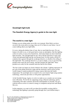 Goodnight light bulb The Swedish Energy Agency`s guide to the new