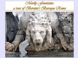 Mostly Fountains: a tour of Bernini`s Baroque Rome Mostly