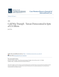 Cold War Triumph - Taiwan Democratized in Spite of U.S. Efforts