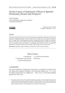 On the Causes of Superiority Effects in Spanish: Preliminary Results