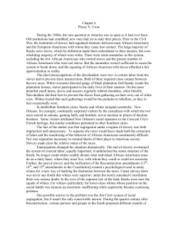 Chapter 6 Plessy V. Crow During the 1890s, the race question in