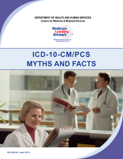 ICD-10-CM/PCS Myths and Facts