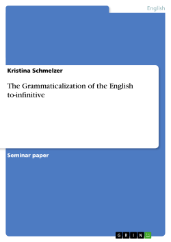 The Grammaticalization of the English to-infinitive, English