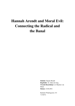 Hannah Arendt and Moral Evil: Connecting the Radical and the Banal