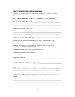 Task 1 &ndash; Life Science: Cell: Cellular Respiration Learning Target: I