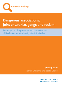 Dangerous associations: Joint enterprise, gangs and racism