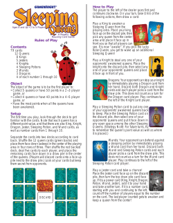 How to Play The player to the left of the dealer goes first and