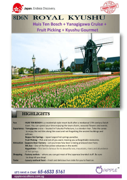 Huis Ten Bosch + Yanagigawa Cruise + Fruit Picking + Kyushu