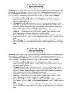 1. The Columbian Exchange: a period of exchanges between the