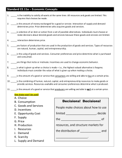 Standard CE.11a &ndash; Economic Concepts A. Choice B. Consumption