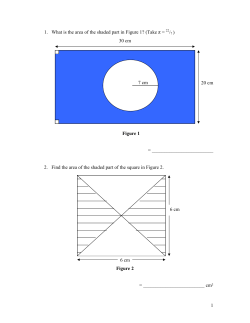 1. What is the area of the shaded part in Figure 1? (Take &pi; = 30 cm