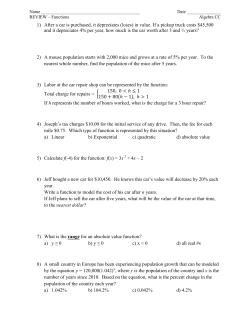 1) After a car is purchased, it depreciates (loses) in value. If a