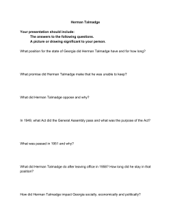 Herman Talmadge Your presentation should include: The answers