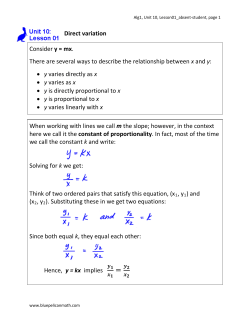 Direct variation Consider y = mx. There are several ways to describe