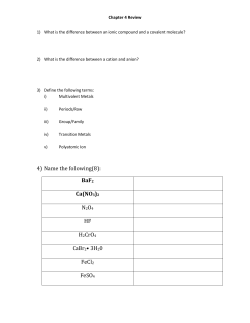 4) Name the following(8): BaF2 Ca(NO3)2 N2O4