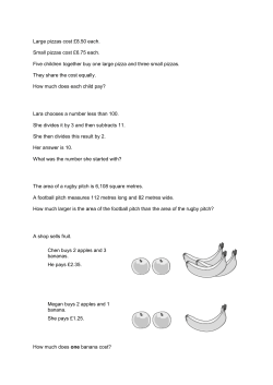 Large pizzas cost &pound;8.50 each. Small pizzas cost &pound;6.75 each. Five