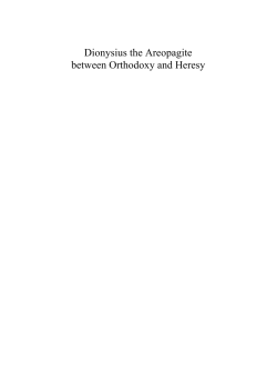 Dionysius the Areopagite between Orthodoxy and Heresy