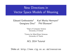 New Directions in Vector Space Models of Meaning