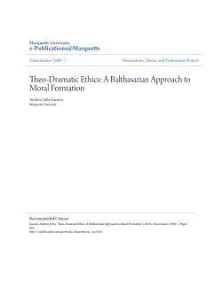 Theo-Dramatic Ethics: A Balthasarian Approach to Moral Formation