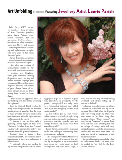 Art Unfolding by Rod Drown Featuring Jewellery Artist Laurie Parish