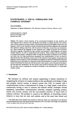 STATECHARTS: A VISUAL FORMALISM FOR COMPLEX SYSTEMS*