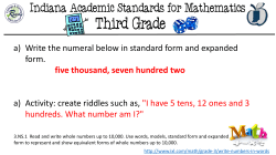 a) Write the numeral below in standard form and expanded form. five