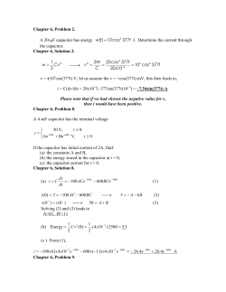 Chapter 6, Problem 2. A 20-&mu;F capacitor has energy () 10cos 377