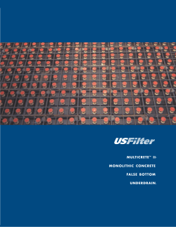 multicretetm ii: underdrain. monolithic concrete false bottom
