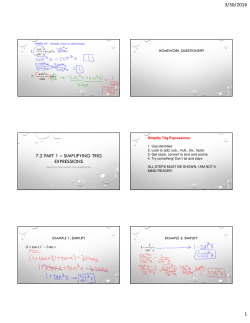 3/30/2016 1 7.2 PART 1 – SIMPLIFYING TRIG EXPRESSIONS