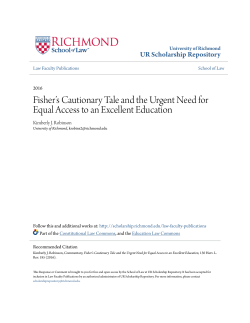 Fisher`s Cautionary Tale and the Urgent Need for Equal Access to