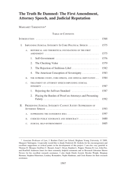 The Truth Be Damned: The First Amendment, Attorney Speech, and