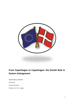 From Copenhagen to Copenhagen: the Danish Role in Eastern